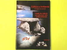 IMPATTO DEI MATERIALI DA COSTRUZIONE NELLA QUALITA' AMBIENTALE DIAGONALE