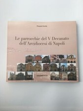 P. Petrella - Le parrocchie del V Decanto dell'Arcidiocesi di Napoli - Luciano 