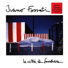 Ivano Fossati - Le Città Di