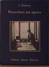 Grekova i. - PARRUCCHIERE PER SIGNORA. sellerio