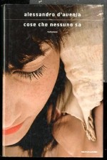 COSE CHE NESSUNO SA di D`AVENIA ALESSANDRO