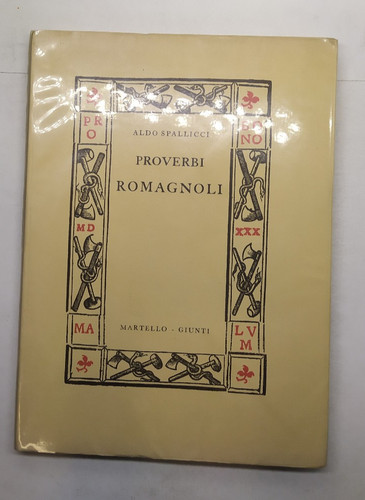 Proverbi romagnoli aldo - proverbi,
