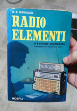 Libro Radiotecnica, D.E.Ravalico, Radio elementi, Hoepli, VINTAGE RARO STUDIO