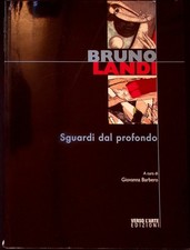 Bruno Landi: sguardi dal