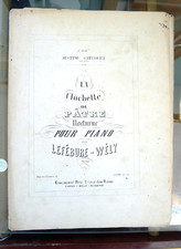 SPARTITO ANTICO PIANO PIANOFORTE LA CLOCHETTE DU PATRE LEFEBURE WELY 1875