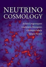 Neutrino Cosmology Lesgourgues