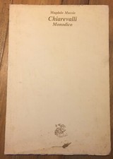 Magdalo Mussio Chiarevalli Monodico Ed. le Parole Gelate