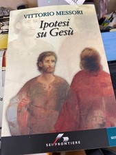 MESSORI, IPOTESI SU GESù -