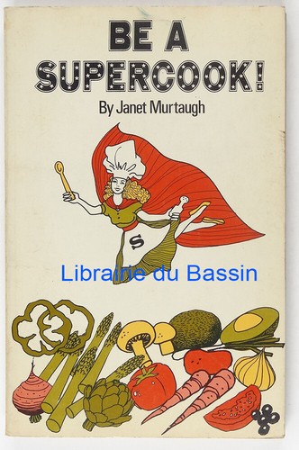 Supercook janet murtaugh - be, a