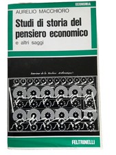 Aurelio Macchioro, Studi Di Storia Del Pensiero Economico Feltrinelli 1970 A1828