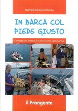 In barca col piede giusto