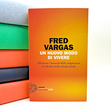 Un nuovo modo di vivere - Fred Vargas - Stile libero Einaudi - 9788806260842