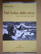 Nel limbo della terra. Una