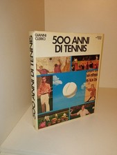 500 Anni Di Tennis Gianni