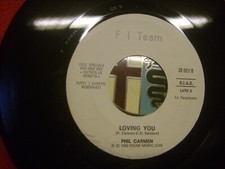 PHIL CARMEN LOVING YOU RARO 7"