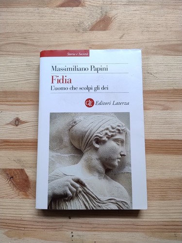 Fidia uomo che scolpì gli - scolpì,