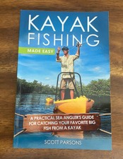 Kayak Fishing Made Easy: A
