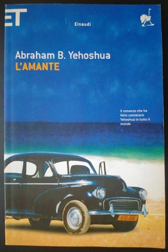 Amante abraham yehoshua - l'amante.,