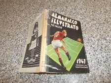 ALMANACCO ILLUSTRATO DEL CALCIO 1947 RIZZOLI ORIGINALE MOLTO BUONO CALCIATORI