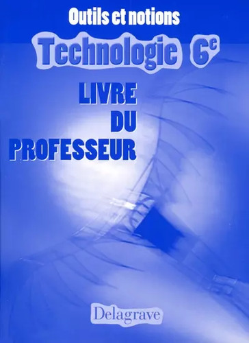 Manuel technologie 6e - manuel,