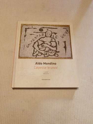 Aldo mondino calpestar le - mondino,