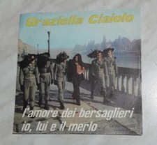 GRAZIELLA CIAIOLO L'AMORE DEI BERSAGLIERI RARO 45 GIRI COME NUOVO