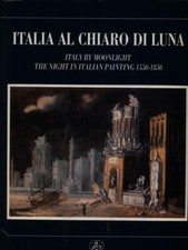 ITALIA AL CHIARO DI LUNA AA.VV. IL CIGNO GALILEO GALILEI 1990 