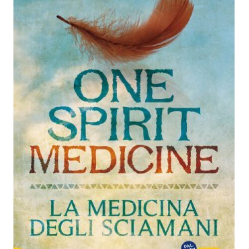 Libro one spirit medicine la - one,