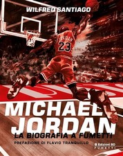MICHAEL JORDAN - LA BIOGRAFIA