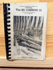 Collecting the carbine iii - m1,