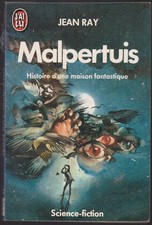 JEAN RAY: MALPERTUIS. J'AI LU