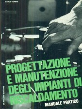 PROGETTAZIONE E MANUTENZIONE DEGLI IMPIANTI DI RISCALDAMENTO MANUALISTICA