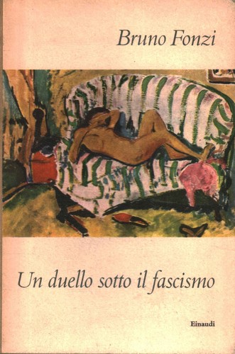 Duello sotto fascismo - il,