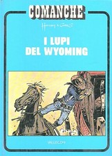 I LUPI DEL WYOMING - COMANCHE