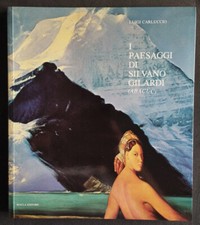 I PAESAGGI DI SILVANO GILARDI (Luigi Carluccio) Macla 1979 +FIRMATO+