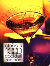 THE CLASSIC 1000 COCKTAILS