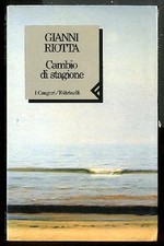 CAMBIO DI STAGIONE di RIOTTA GIANNI