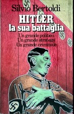 Hitler sua battaglia - hitler,
