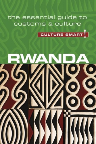 Rwanda culture smart the - rwanda,