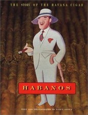 Habanos: The Story of the Havana Cigar by Stout, Nancy