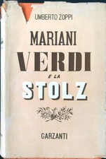 MARIANI VERDI E LA STOLZ ZOPPI