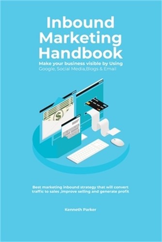 Inbound marketing handbook - inbound,