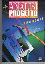 L'analisi e il progetto corso di educazione tecnica per la scuola [Lib