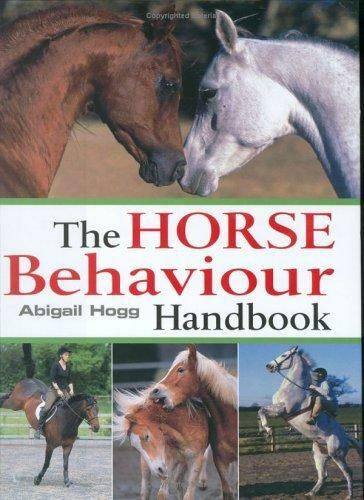 Horse behaviour handbook - behaviour,