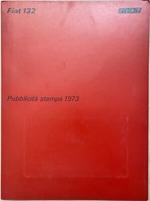 FIAT 132 - Press Pubblicita' Originale - Stampa 1973 - Brochure Illustrata -
