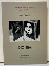 99677 Quaderni Pizzutiani XI - Pina Tucci - Dionea - 2003