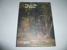 Vita in villa nel Senese Monte dei Paschi Siena 2000