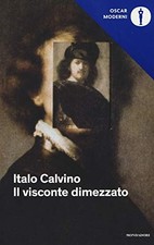 Il visconte dimezzato, Calvino, Italo