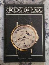 Libro Un Secolo di Evoluzione nella Storia degli Orologi da Polso Priuli e Verdu