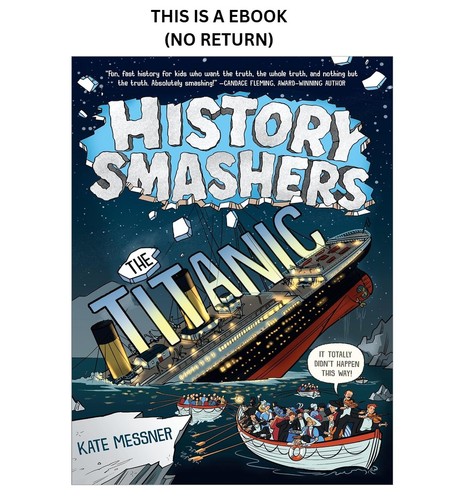 History smashers the titanic - smashers:,